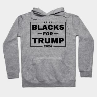 Blacks-for-trump-2024 Hoodie